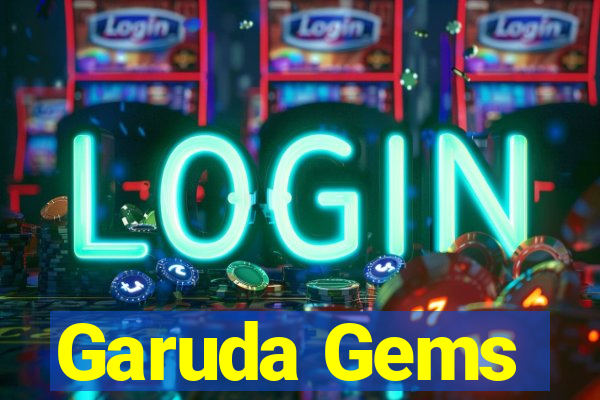Garuda Gems